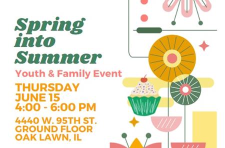 Spring into Summer: Youth & Family Event
