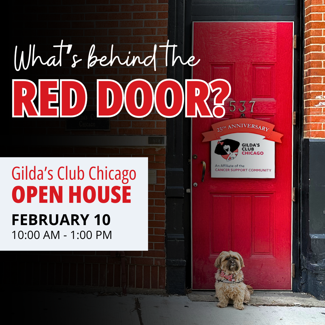 Open House at Gilda’s Club!